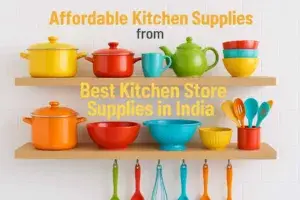 Read more about the article Best Affordable Kitchen Supply Stores India 2025